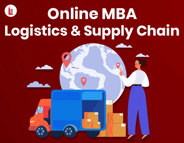 Online MBA in Logistics & Supply Chain Management