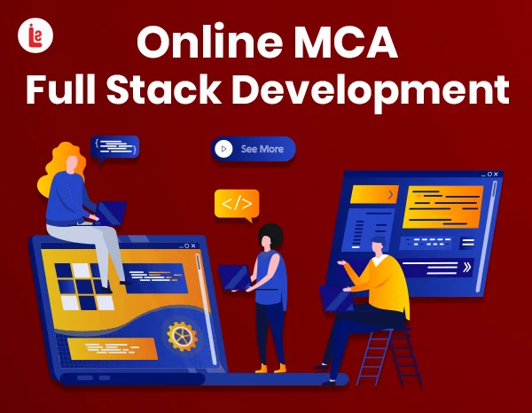 Online MCA Full Stack Development - Course Fees, Admission 2026